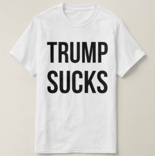Trump Sucks T-Shirt