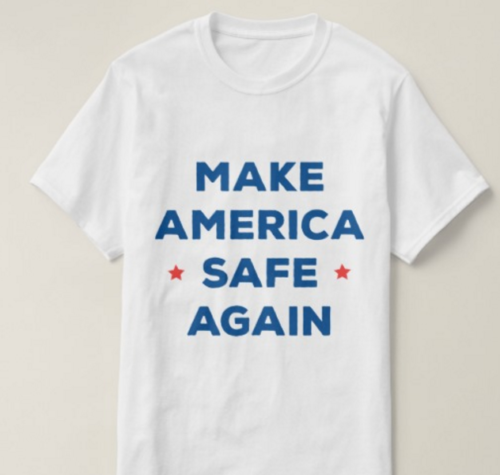 Make America Safe Again