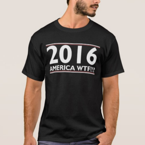 America WTF??? Tee