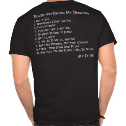 Rules For Dating My Daughter T-Shirt