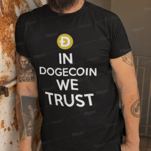 In Dogecoin We Trust Shirt