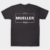 It’s Mueller Time Funny Tee